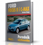 FORD FOCUS II i C-MAX. PORADNIK UŻYTKOWNIKA