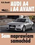 AUDI A4 B8 I AUDI A4 AVANT B8 (2007-2015) SAM NAPRAWIAM