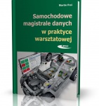 SAMOCHODOWE MAGISTRALE DANYCH W PRAKTYCE WARSZTATOWEJ - Wydanie rozszerzone