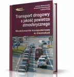 TRANSPORT DROGOWY A JAKOŚĆ POWIETRZA ATMOSFERYCZNEGO. MODELOWANIE KOMPUTEROWE W MEZOSKALI